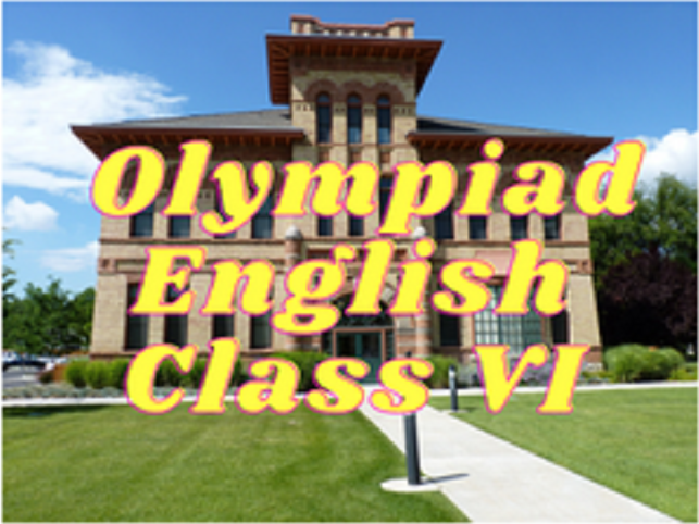 English Olympiad (IEO) - Class VI